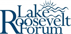 Lake Roosevelt Forum: Andy Dunau